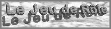 Le Jeu de Rôle